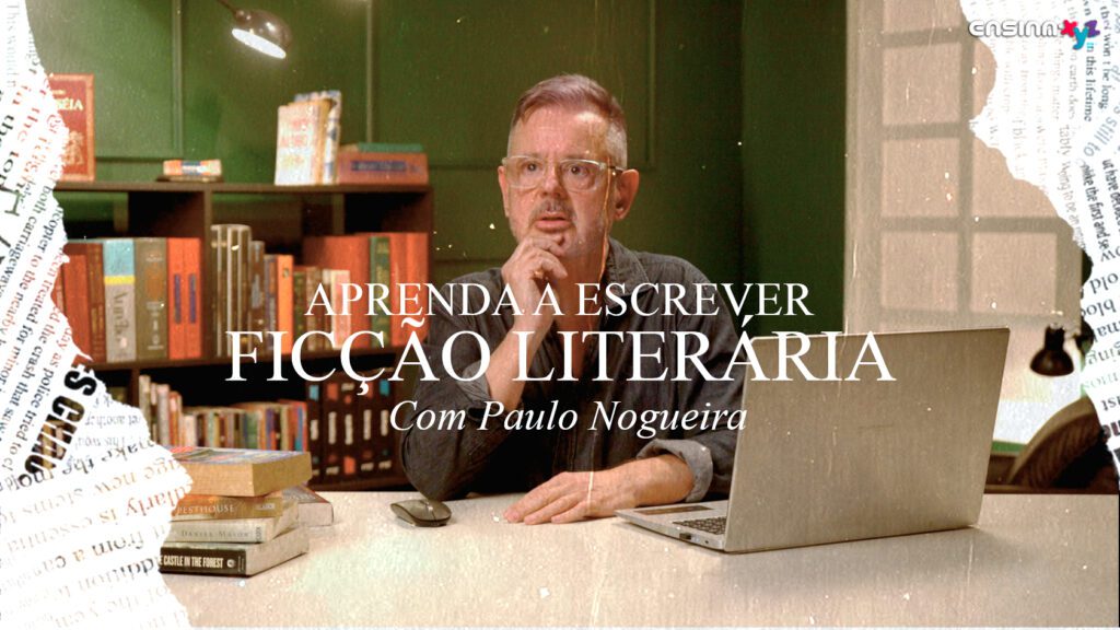 Aprenda a Escrever Ficção Literária